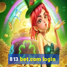 813 bet.com login